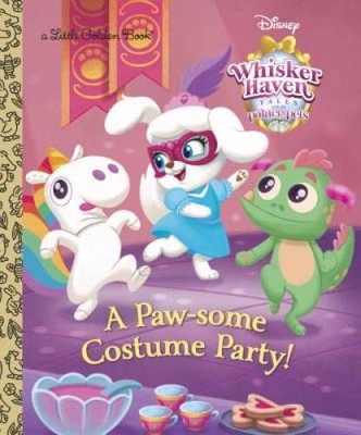 A Paw-some Costume Party (Disney Palace Pets Whisker Haven Tales) (Littl - GOOD