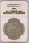 1878 Morgan Silver Dollar $1 7TF Reverse of '78 VAM-188 Washed Out L "HIT LIST"