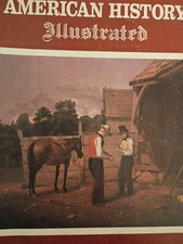 AMERICAN HISTORY ILLUSTRATED Magazine - Vol XIV No. 2 May 1979