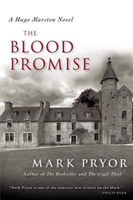 The Blood Promise: A Hugo Marston Novel (Hugo Marston Novels) by Pryor, Mark