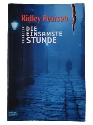 Die einsamste Stunde Ridley Pearson Thriller Bastei Lübbe Taschenbuch