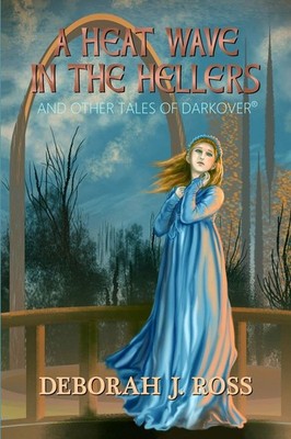 A Heat Wave in the Hellers: and Other Tales of Darkover - paperback Ross, De...