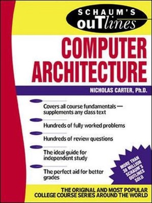 Schaum's Outline of Computer Architecture by Nick Carter (English) Paperback Boo