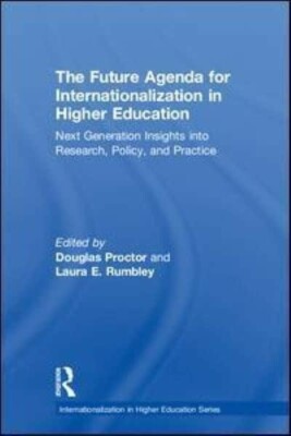 The Future Agenda for Internationalization in Higher Education: Next Generation