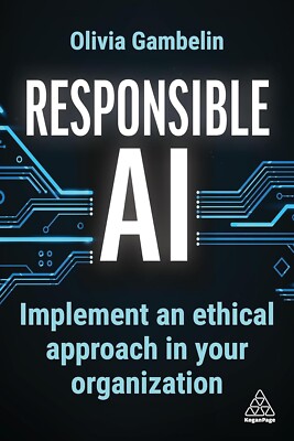 Responsible AI: Implement an Ethical Approach in your Organization