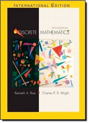 DISCRETE MATHEMATICS (5TH EDITION) By Kenneth A. Ross & Charles R. Wright *Mint*