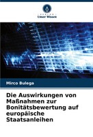 Die Auswirkungen Von MaßNahmen Zur BonitäTsbewertung Auf EuropäIsche...