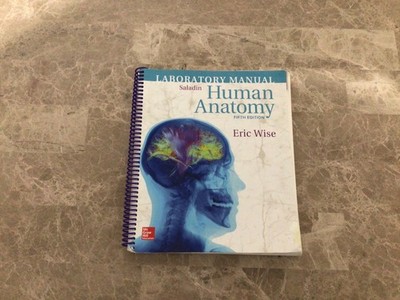 LABORATORY MANUAL FOR HUMAN ANATOMY 5th Edition By Eric Wise Spiral Book