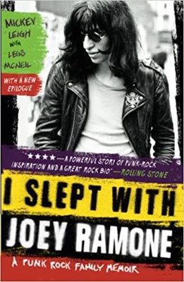 I Slept with Joey Ramone: A Punk Rock Family Memoir PAPERBACK   2010 by Micke...