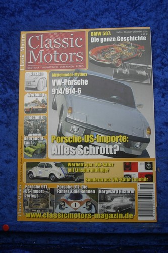 Classic Motors 4/09 VW Porsche 914 BMW 507 Porsche 911