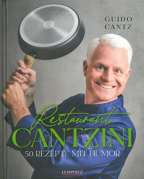 Lempertz Restaurant Cantzini, Ratgeber Von Guido Cantz - Bild 3