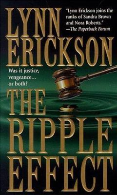The Ripple Effect by Lynn Erickson (1999, Mass Market)