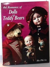 Doll Book THE ROMANCE OF DOLLS BEARS Ho Phi Le Hobby house Press 1992