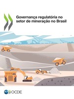 Oecd | GovernançA RegulatóRia No Setor De MineraçãO No Brasil | Taschenbuch
