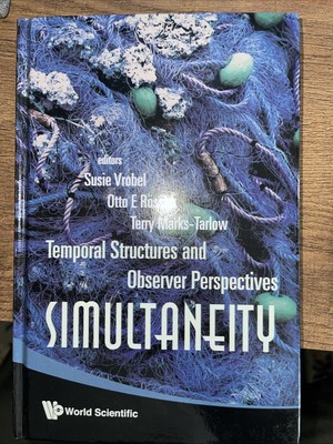 Simultaneity : Temporal Structures and Observer Perspectives by Susie Vrobel...