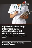 Il Punto Di Vista Degli Infermieri Sulla Classificazione Del Rischio Di Manchest