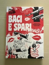 Baci e spari. Hugo Pratt 1973 Prima Edizione. A. Mondadori. cover rigida