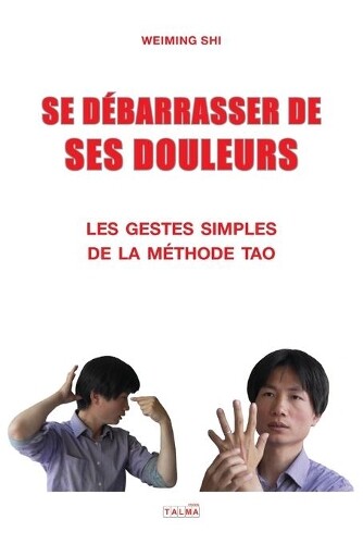 Weiming Shi Se Debarrasser De Ses Douleurs (taschenbuch) Documents