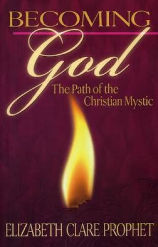 Thumbnail - Becoming God: The Path Of The Christian Mystic By Prophet, Elizabeth