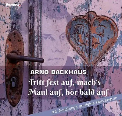 Tritt fest auf, mach's Maul auf, hör bald auf