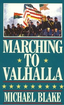 Marching to Valhalla: A Novel of Custer's Last Days (G K Hall Large Print Bo...