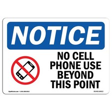 OSHA Notice Signs - No Cell Phone Use Beyond This Point Sign with Symbol | Extre