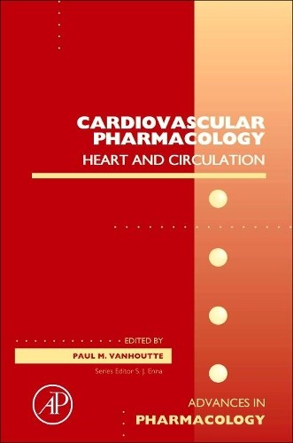 Cardiovascular Pharmacology: Heart and circulation - 9780123849038