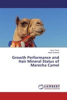 Asim Faraz (U. A.) | Growth Performance And Hair Mineral Status Of Marecha Camel