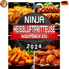 Das Einfache Ninja Heißluftfritteuse Rezeptb...