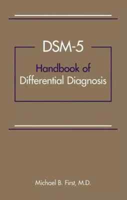 Dsm-5 Handbook of Differential Diagnosis, Paperback by First, Michael B., M.D.