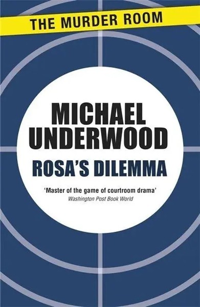 Michael Underwood | Rosa's Dilemma | Taschenbuch | Englisch (2013)-image