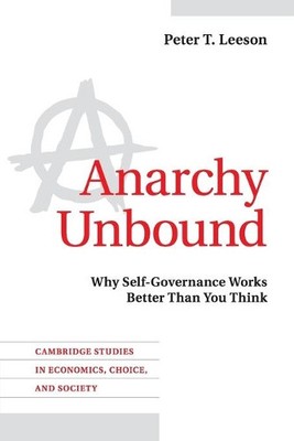 Peter T. Leeson Anarchy Unbound (Taschenbuch)