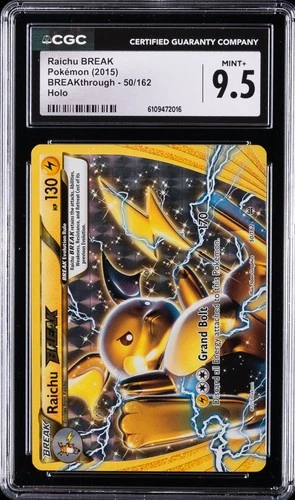 2015 POKEMON BREAKTHROUGH HOLO #50/162 RAICHU BREAK CGC 9.5