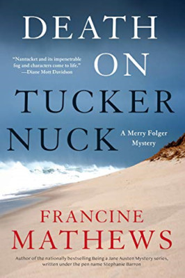 Death on Tuckernuck -  NEW Francine Mathew 2021