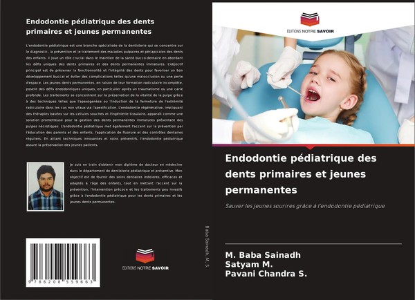 Endodontie PéDiatrique Des Dents Primaires Et Jeunes Permanentes Sainadh (U. A.)-image