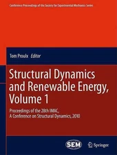 Structural Dynamics and Renewable Energy, Volume 1: Proceedings of the 28th IMAC