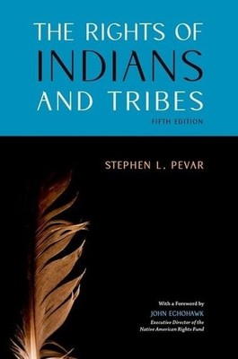 The Rights of Indians and Tribes, Pevar, Stephen L., Very Good Book