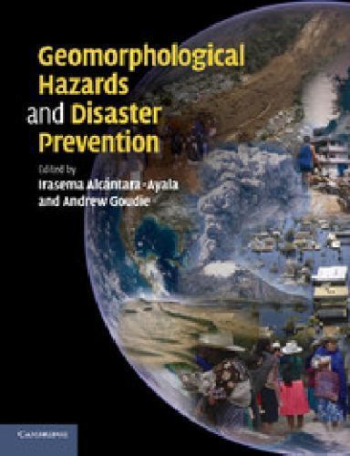 Geomorphological Hazards and Disaster Prevention Alcántara-Ayala Goudie