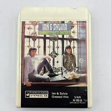 Ian & Sylvia - Greatest Hits - Restored 8 Track Tape - New Pad and Splice