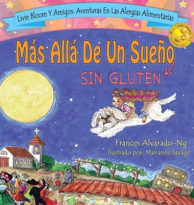 Mas Allá De Un Sueño Sin Gluten HARDBACK (SPANISH) 9780578361666