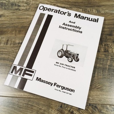 Massey Ferguson 230 Tractor Operators Owners Manual Book S/N Prior To 9A349200