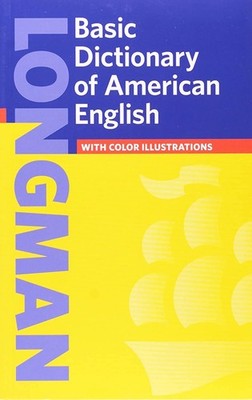 Longman Basic Dictionary of American English Paper (American Basic Dictionar...