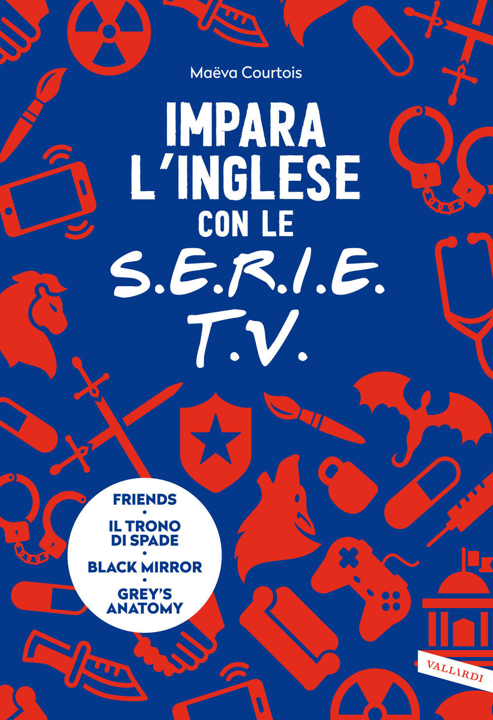 Impara l'inglese con le serie TV - Courtois Maëva