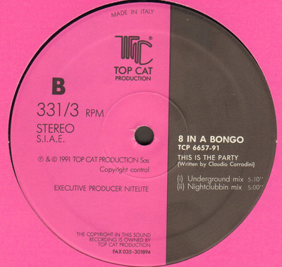 8 IN A BONGO - This Is The Party - Top Cat Production - 1991 Italy - TCP 6657-91