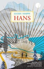 Lucky/Happy Hans.by Grimm, Maguma New 9789390037049 Fast Free Shipping**
