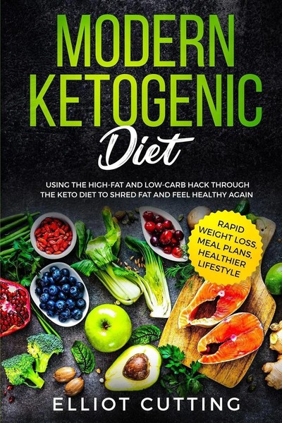 Elliot Cutting | Modern Ketogenic Diet | Taschenbuch | Englisch (2019)-image