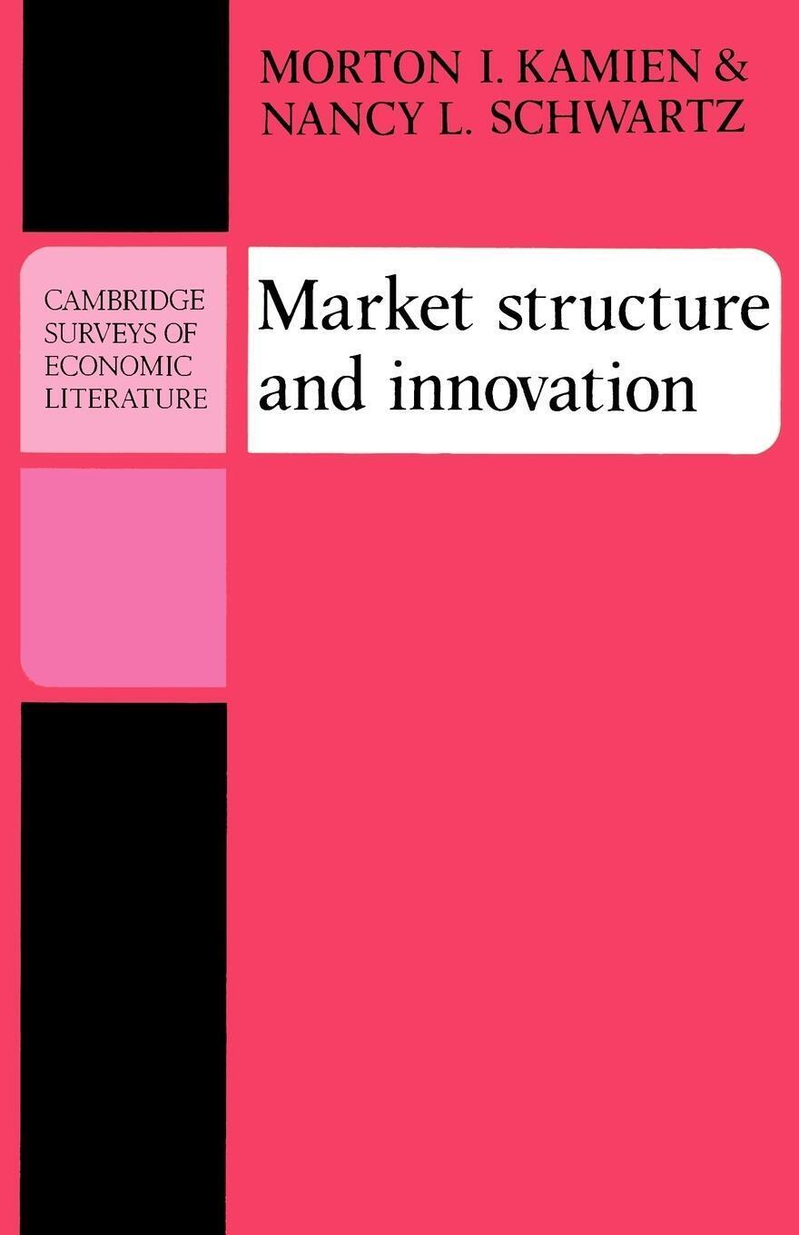 Thumbnail - Market Structure And Innovation | Morton I. Kamien (u. A.) |