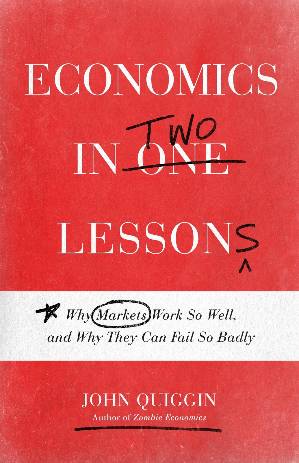 Thumbnail - John Quiggin | Economics In Two Lessons | Taschenbuch | Englisch