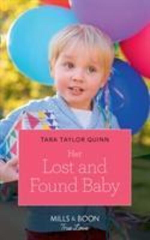 Thumbnail - Quinn, T: Her Lost And Found Baby | Tara Taylor Quinn | Englisch |