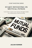 Julian Renner | Start Investing In Mutual Funds | Taschenbuch | Englisch (2025)